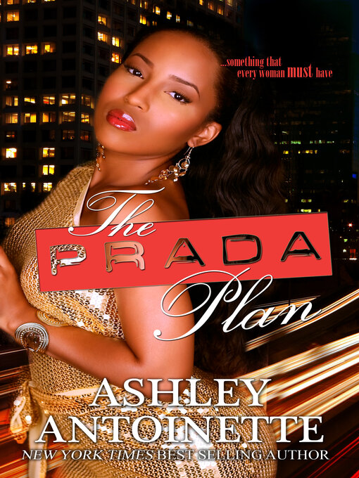 Title details for The Prada Plan by Ashley Antoinette - Available